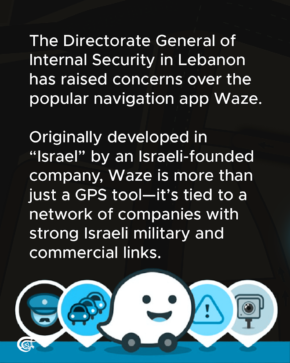 Lebanon warns: Boycott Waze; fueling Israeli interests