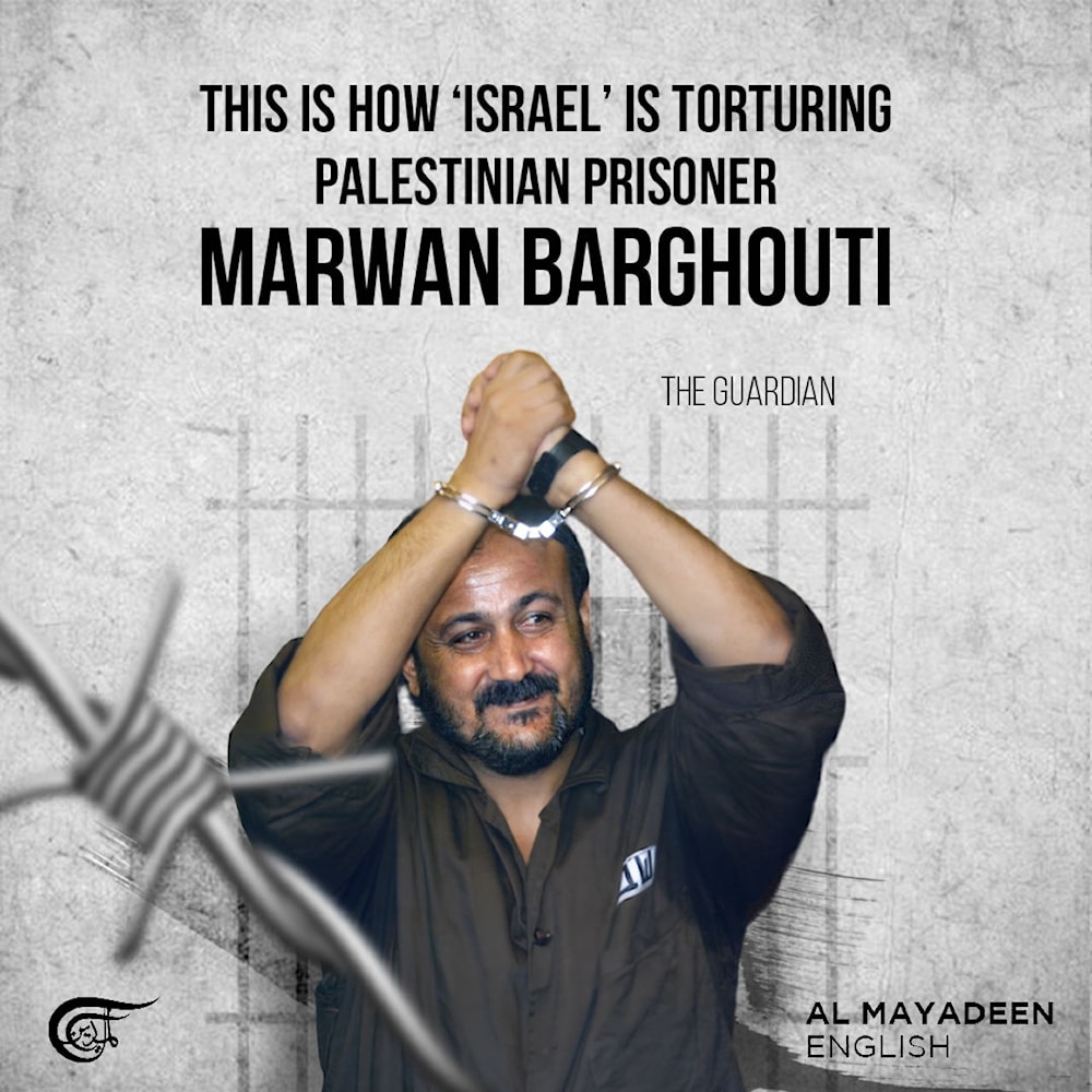 This is how Israel is torturing Palestinian prisoner Marwan Barghouti