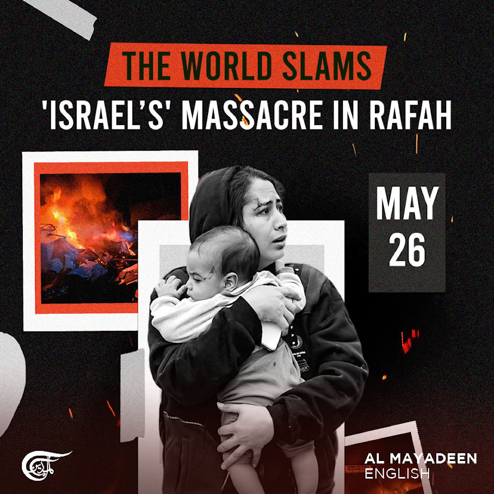 The world slams 'Israel’s' massacre in Rafah