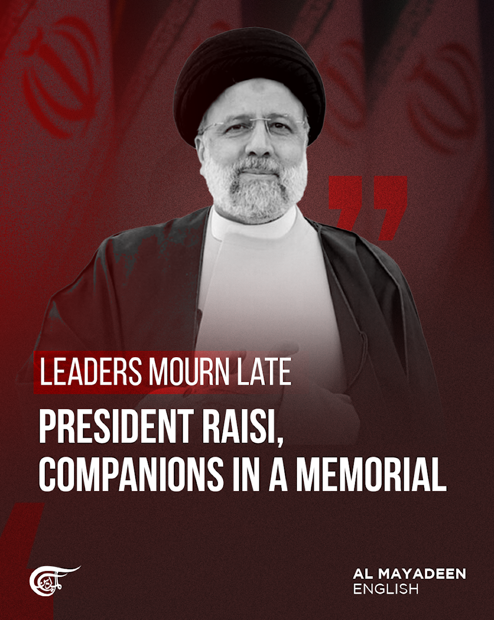 Leaders mourn late President Raisi, companions in a memorial