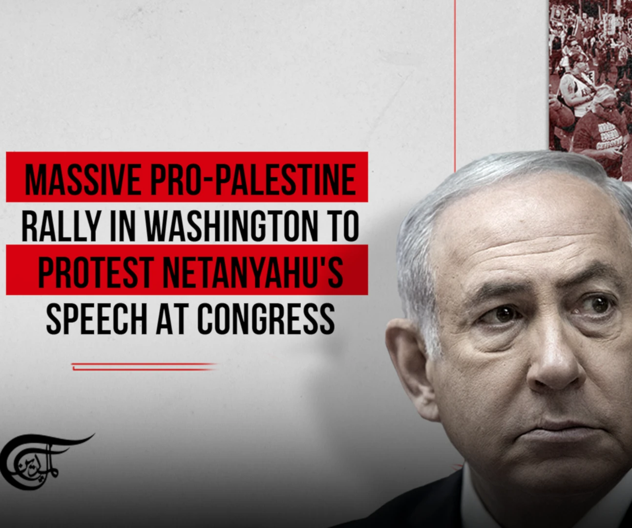 Massive pro-Palestine rally in Washington to protest Netanyahu's speech at Congress