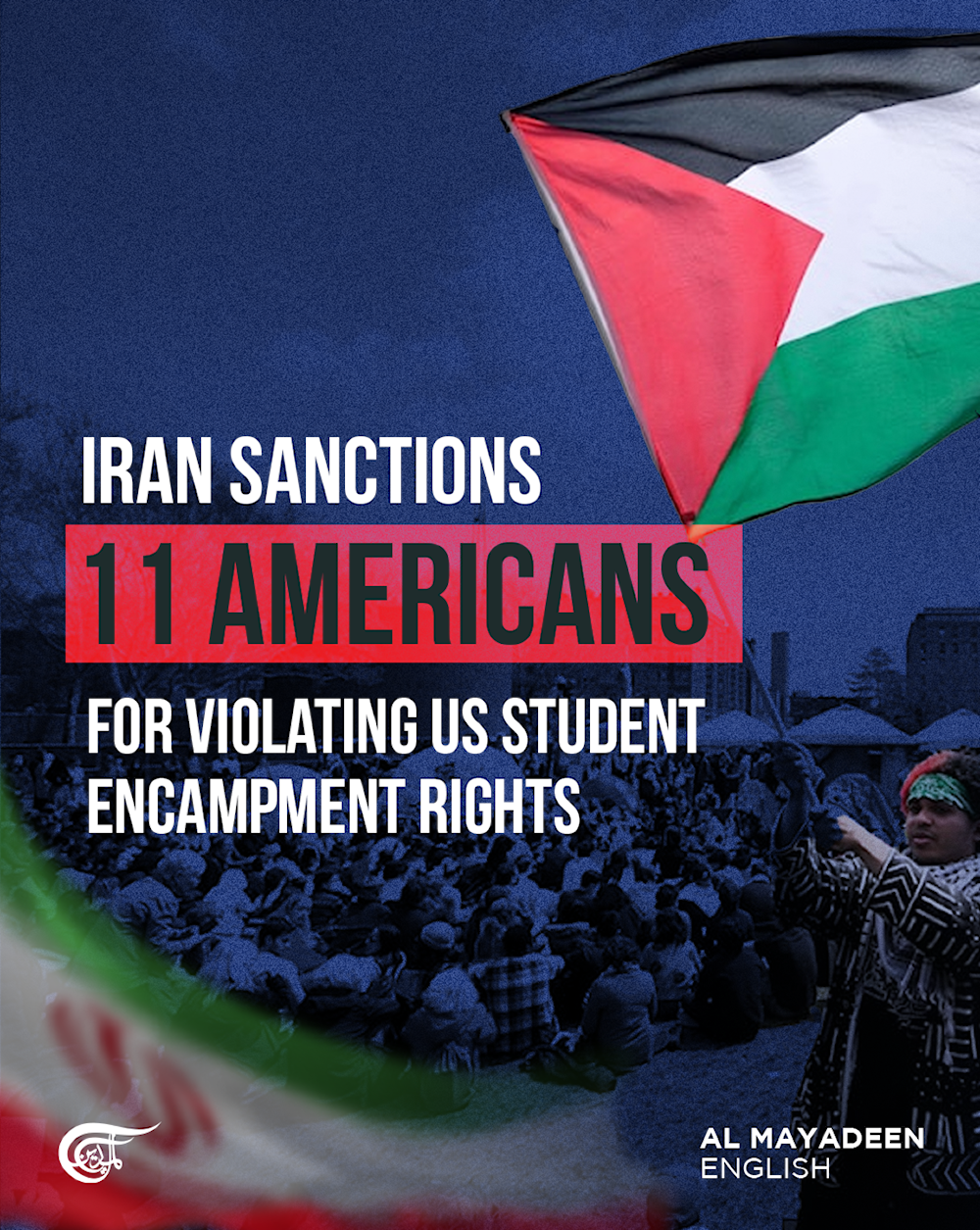 Iran sanctions 11 Americans for violating US student encampment rights