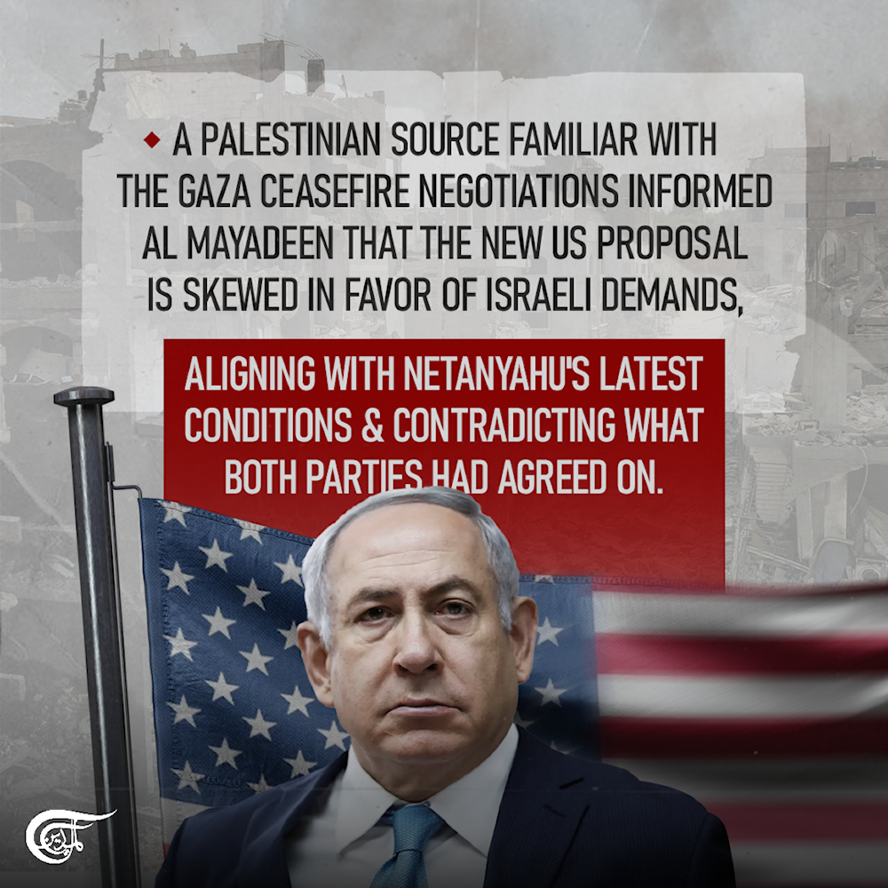 US ceasefire proposal aligns with Netanyahu's new demands