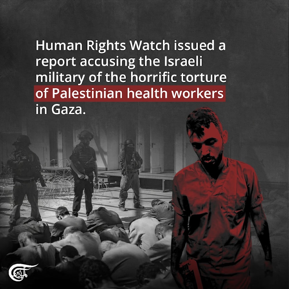 Israel tortured Palestinian health workers in Gaza