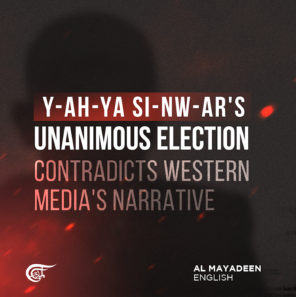 Yahya Sinwar's unanimous election contradicts Western media's narrative 