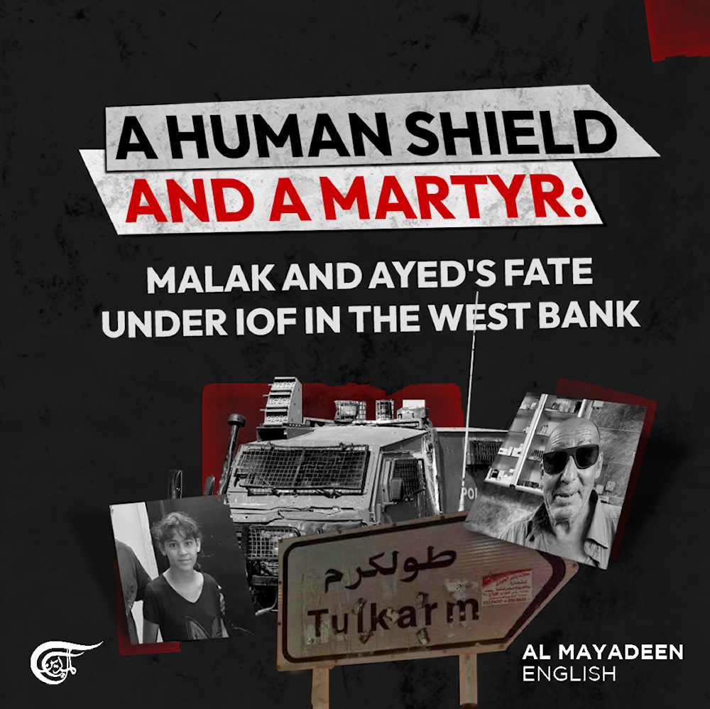 A human shield and a martyr: Malak and Ayed's fate under IOF in the West Bank