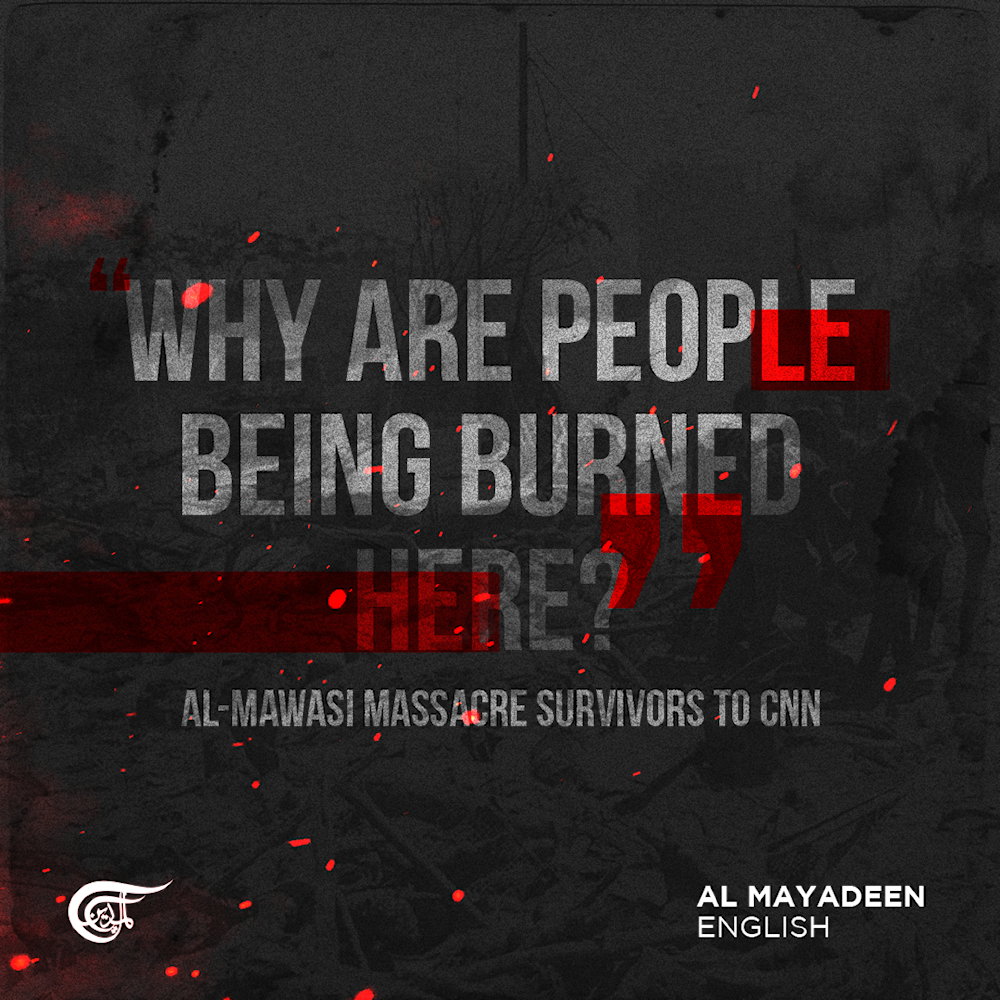 “Why are people being burned here?”-Al-Mawasi massacre survivors to CNN 