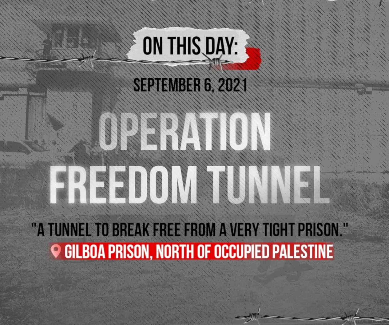 On this day: September 6, 2021: Operation Freedom Tunnel