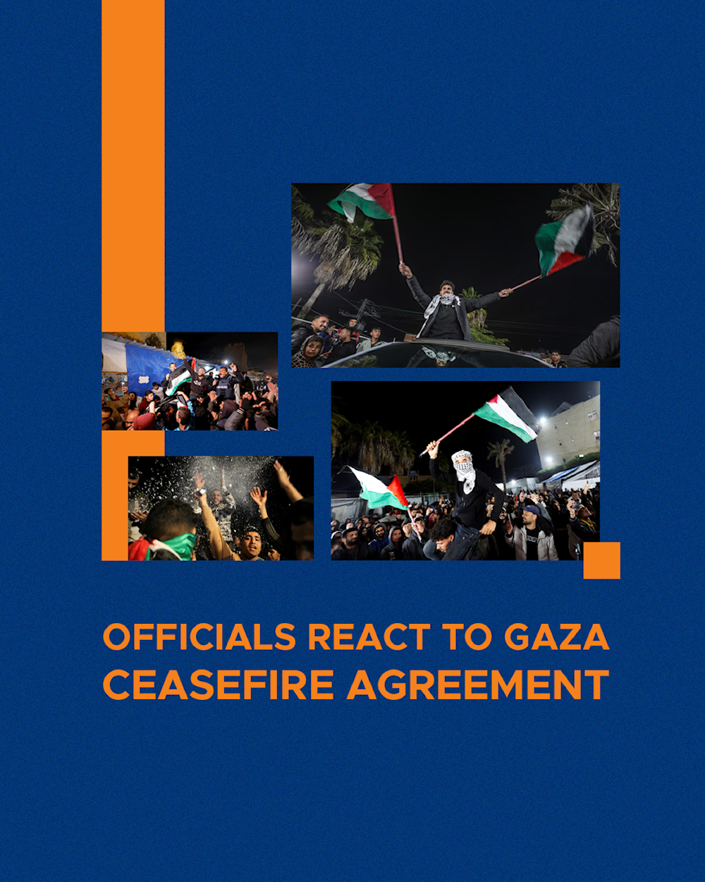 Officials react to Gaza ceasefire agreement 