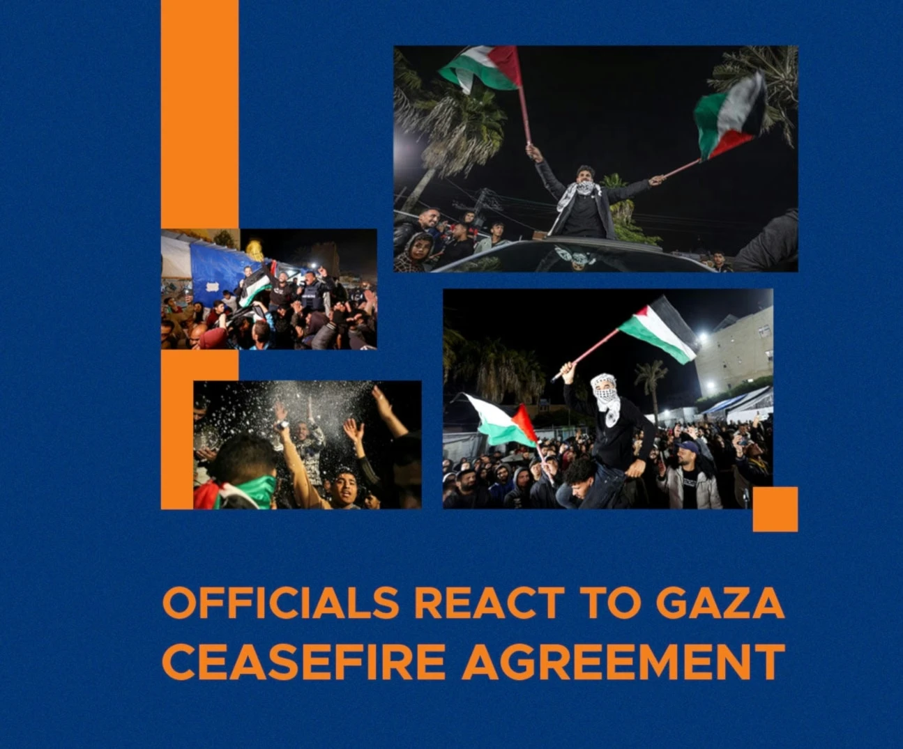 Officials react to Gaza ceasefire agreement