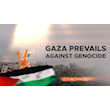 Gaza prevails against genocide