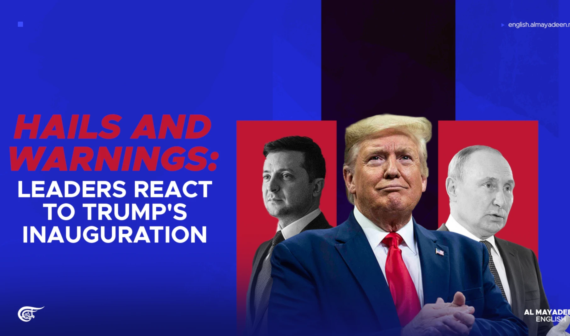 Hails and warnings: Leaders react to Trump's inauguration Hails and warnings: Leaders react to Trump's inauguration