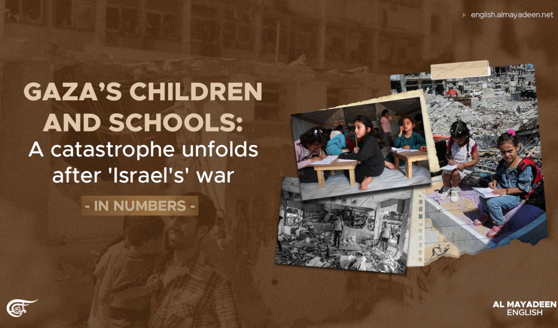 Gaza’s children and schools: A catastrophe unfolds after 'Israel's' war
