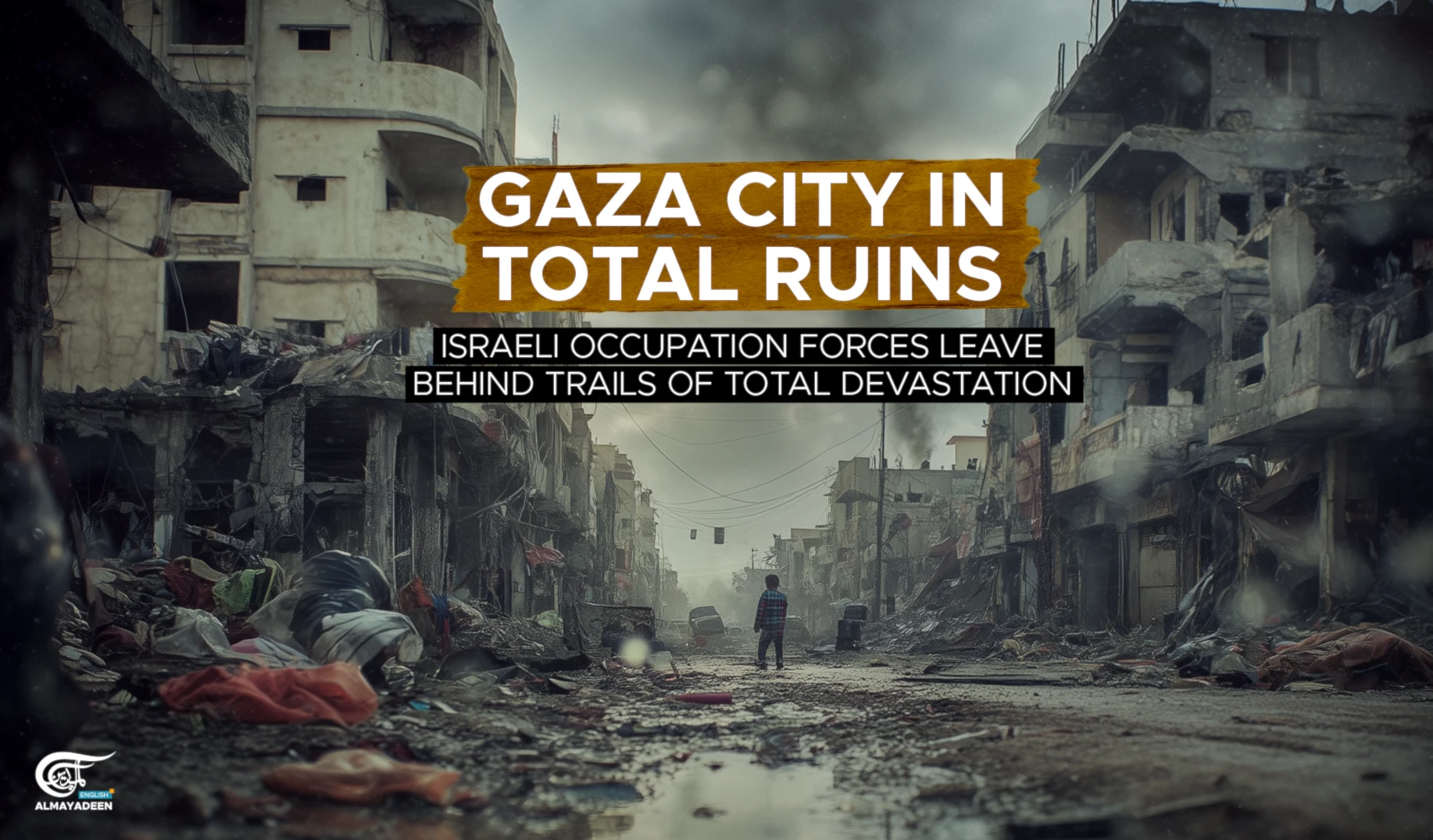 Gaza City in total ruins: IOF leave behind trails of total devastation