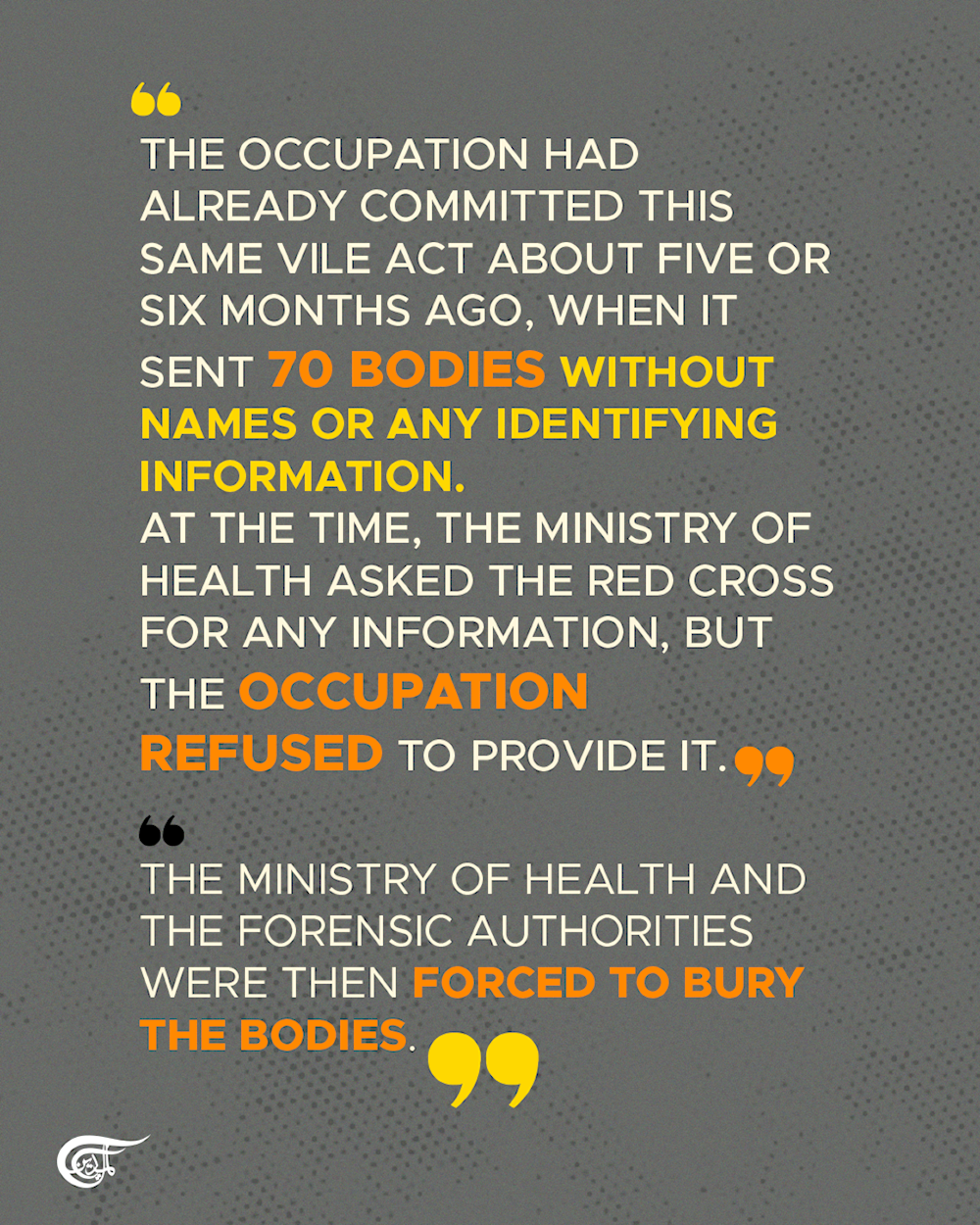 Testimonies from Gaza doctor on the horrific conditions of detainees’ corpses recently returned by the occupation