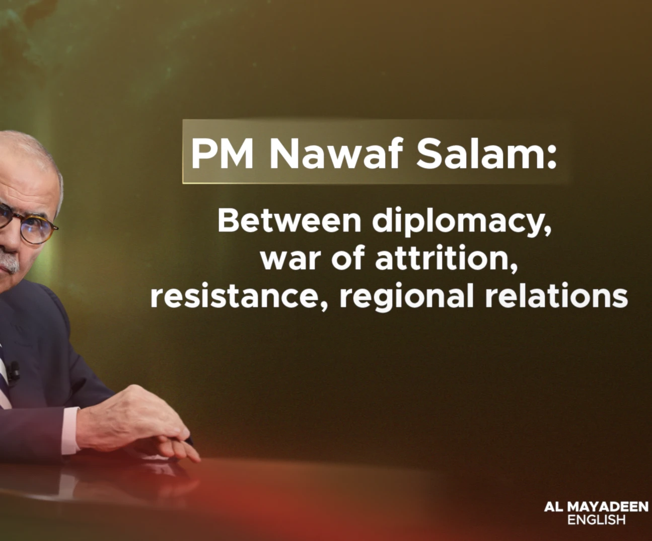 PM Nawaf Salam: Between diplomacy, war of attrition, resistance, regional relations