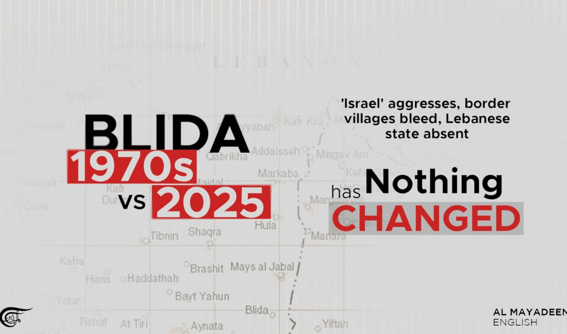 Blida 1970s vs 2025: 'Israel' aggresses, border villages bleed, Lebanese state absent