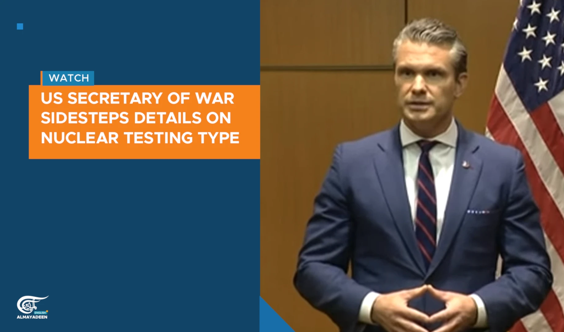 US secretary of war sidesteps details on nuclear testing type US secretary of war sidesteps details on nuclear testing type