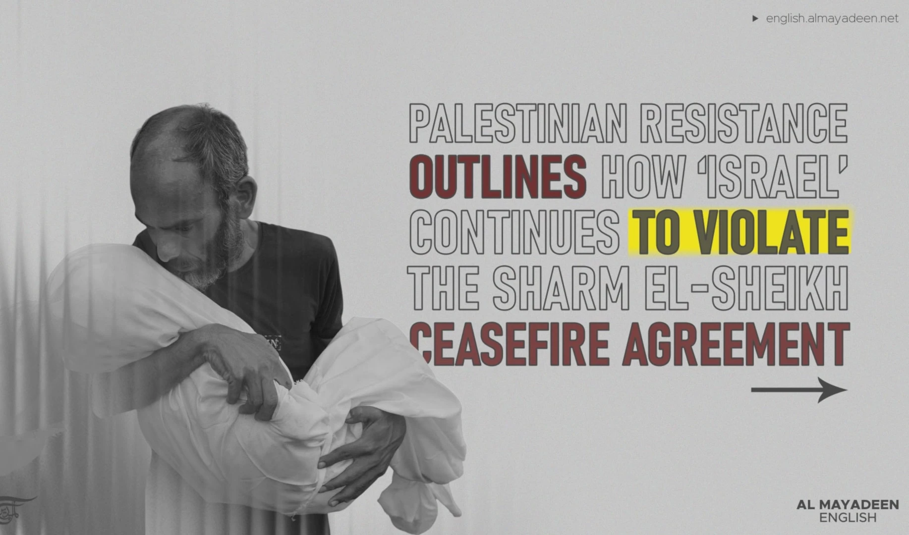 How ‘Israel’ continues to violate the Sharm el-Sheikh ceasefire agreement