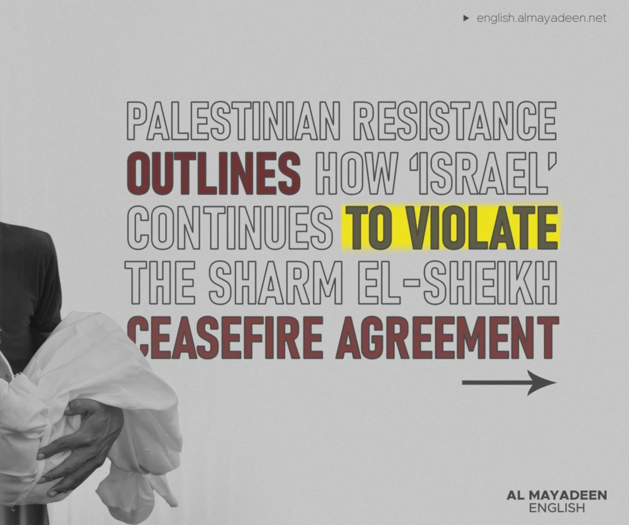 How ‘Israel’ continues to violate the Sharm el-Sheikh ceasefire agreement