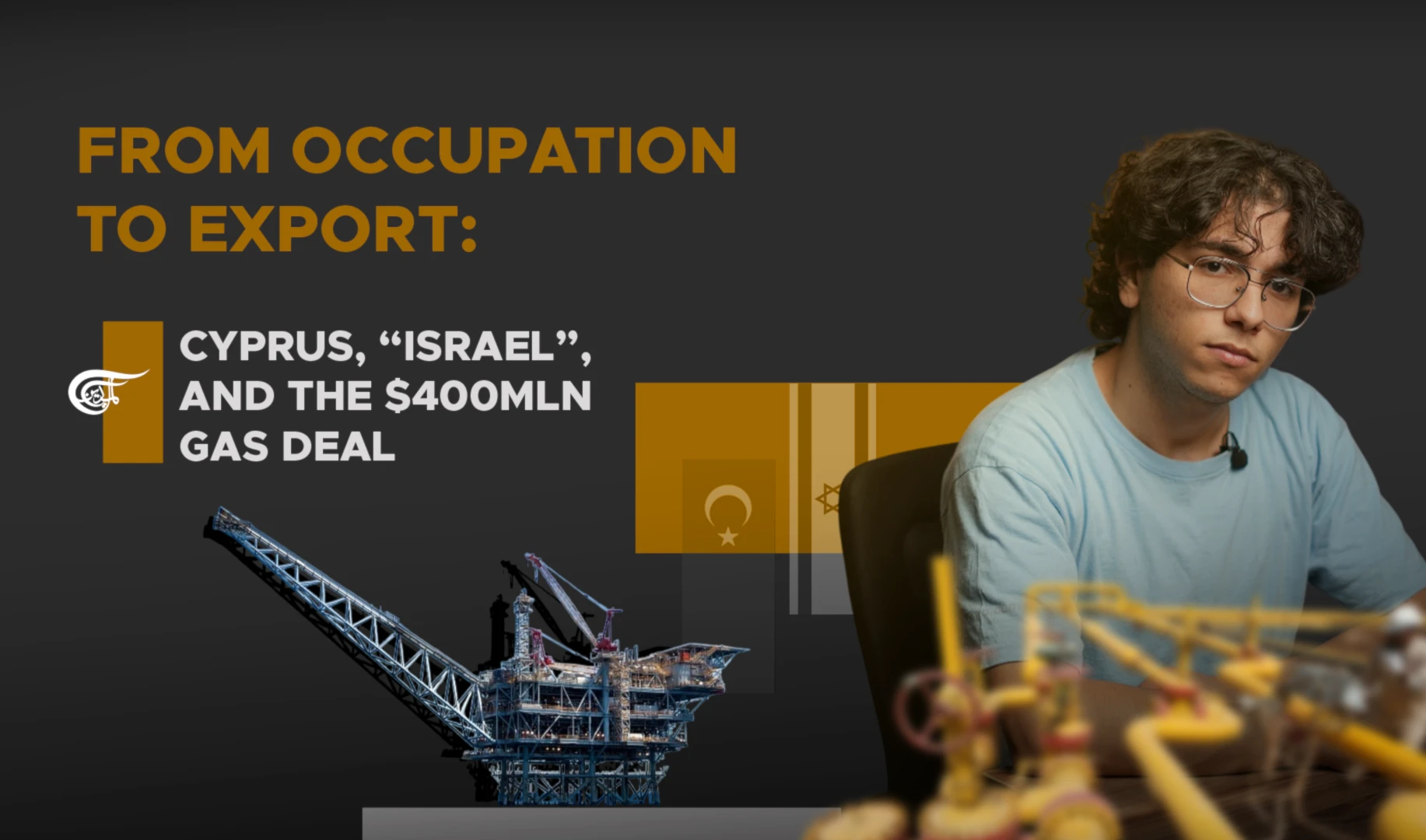 From occupation to export: Cyprus, “Israel”, and the $400mln gas deal