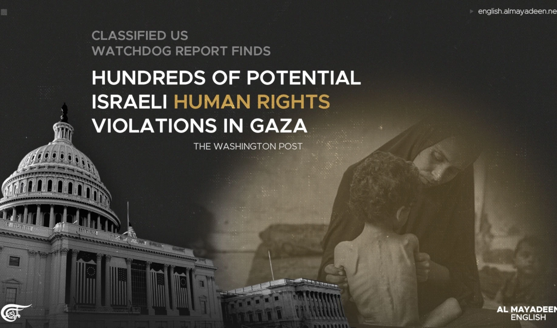 Classified US watchdog report finds hundreds of potential Israeli human rights violations in Gaza:WP