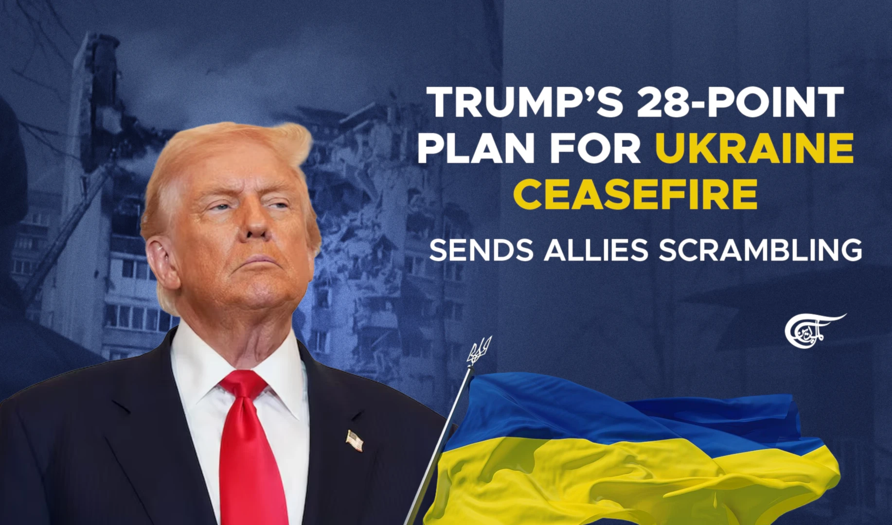 Trump’s 28-point plan for Ukraine ceasefire sends allies scrambling