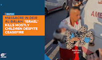 Massacre in Deir al-Balah: 'Israel' kills mostly children despite ceasefire