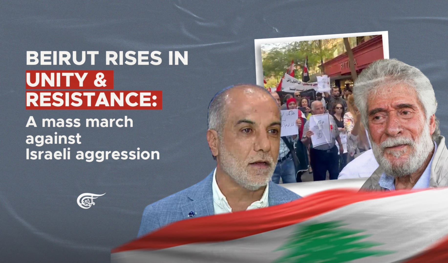 Beirut rises in unity & Resistance: A mass march against Israeli aggression