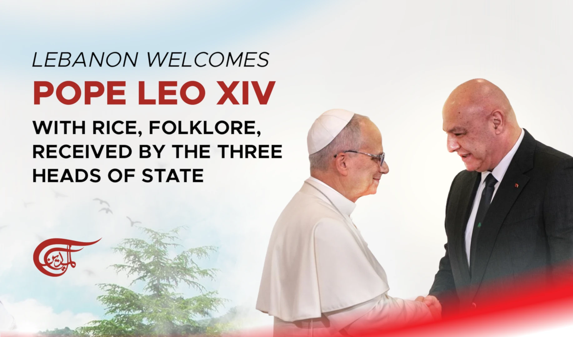 Lebanon welcomes Pope Leo XIV with rice, folklore, received by the three Heads of State