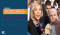 'From Dahieh to Annaya, we stand as one': Lebanon's First Lady after Pope Leo XVI left