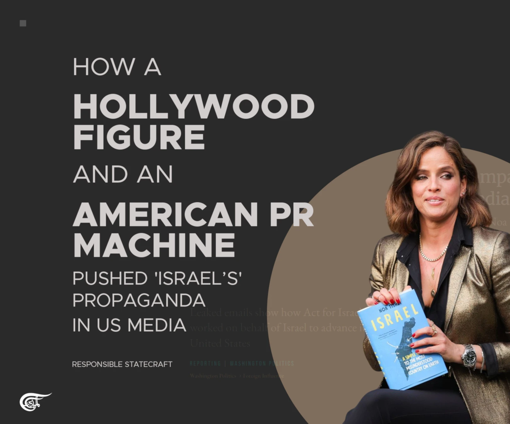 How a Hollywood figure and an American PR machine pushed 'Israel’s' propaganda in US media