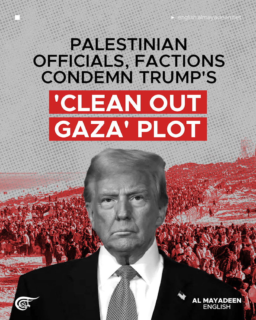 Palestinian officials, factions condemn Trump's 'clean out Gaza' plot