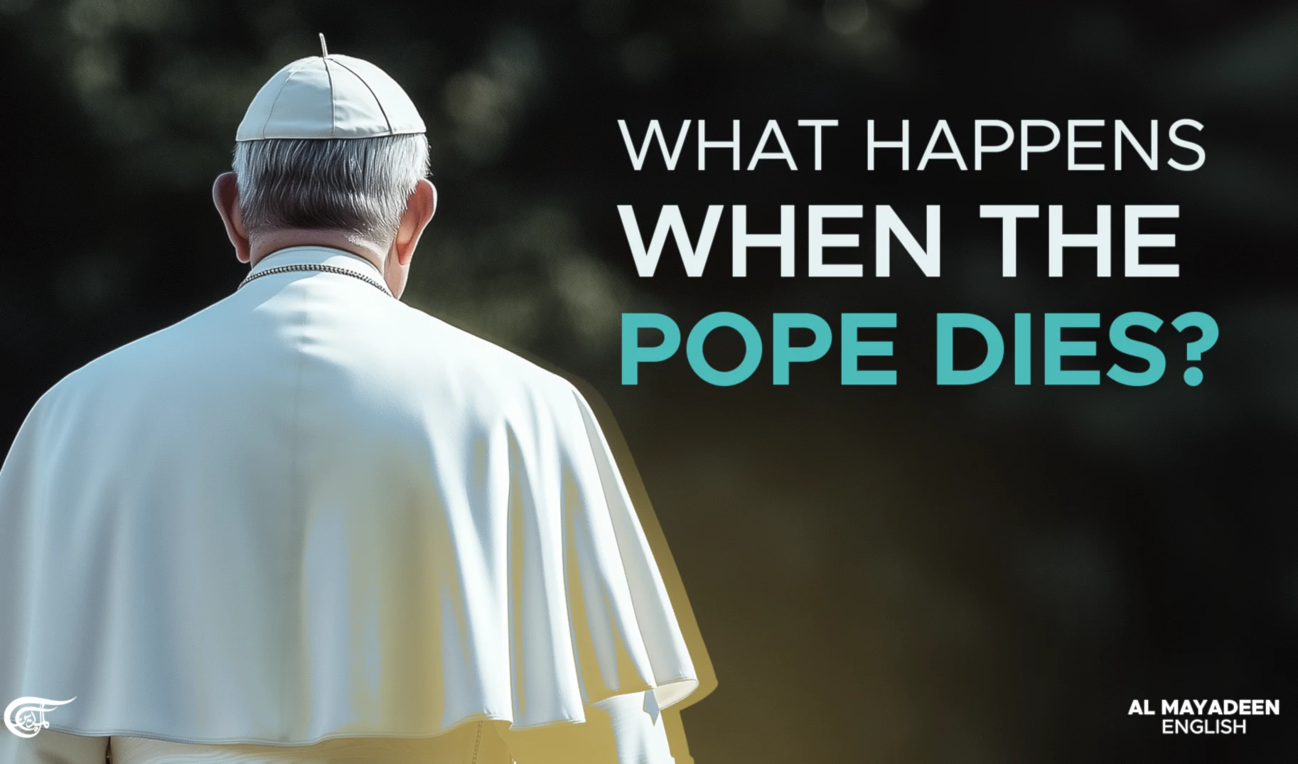 What happens when the Pope dies?