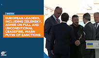 European leaders, Zelensky, agree on full unconditional ceasefire, warn Putin of sanctions