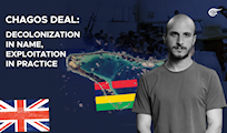 Chagos deal: Decolonization in name, exploitation in practice