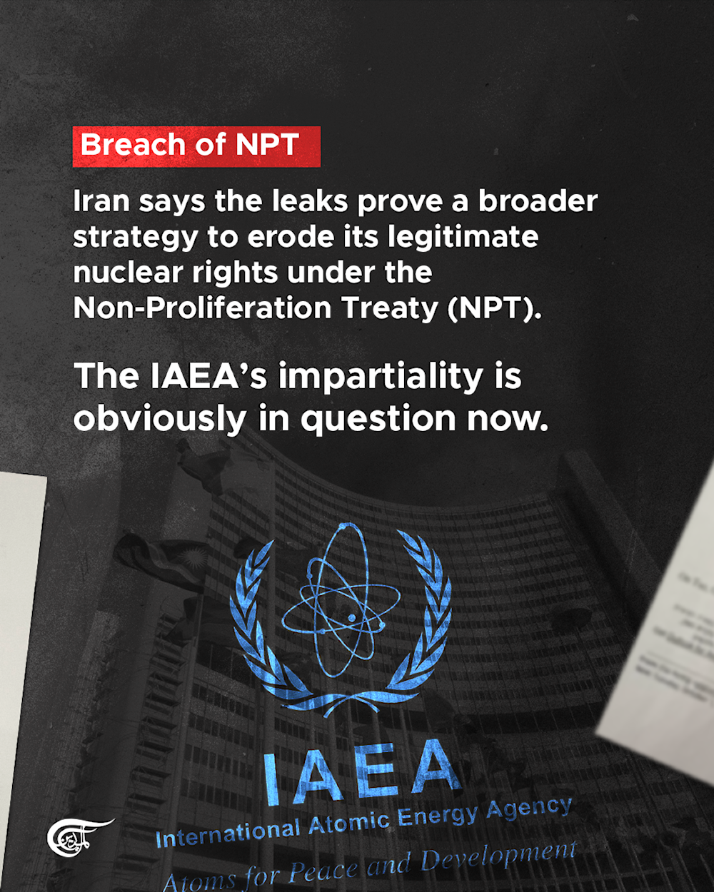 Leaked documents expose IAEA-‘Israel’ collusion to target Iran's nuclear program: Iranian media