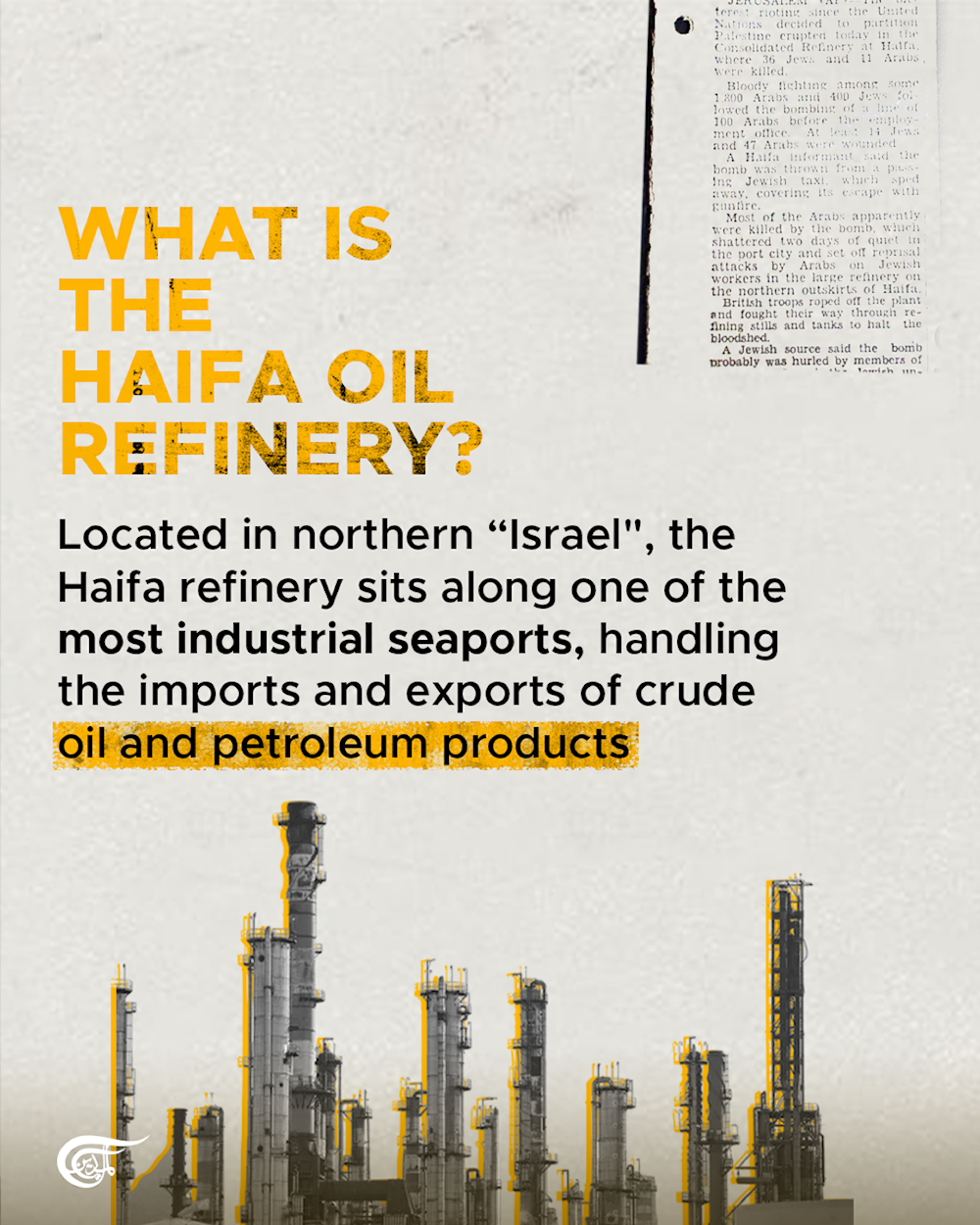 Haifa oil refinery: 'Israel’s' Achilles heel