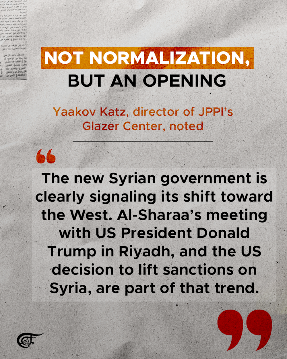 New Syrian President, New Headlines: Where Did 'Israel' go?: A JPPI study 