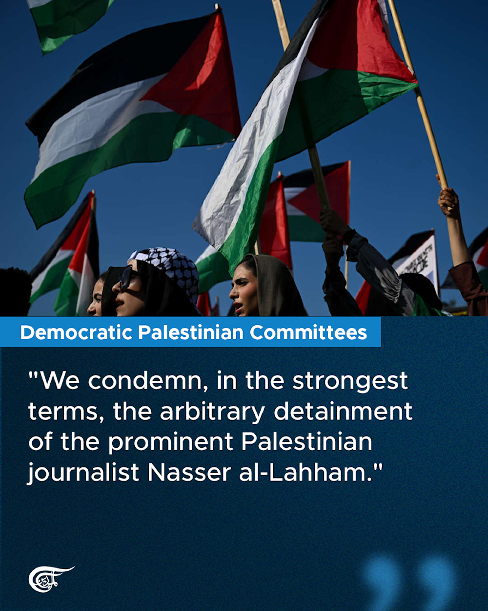 Global condemnations flood in following 'Israel's' detention of Al Mayadeen's bureau chief