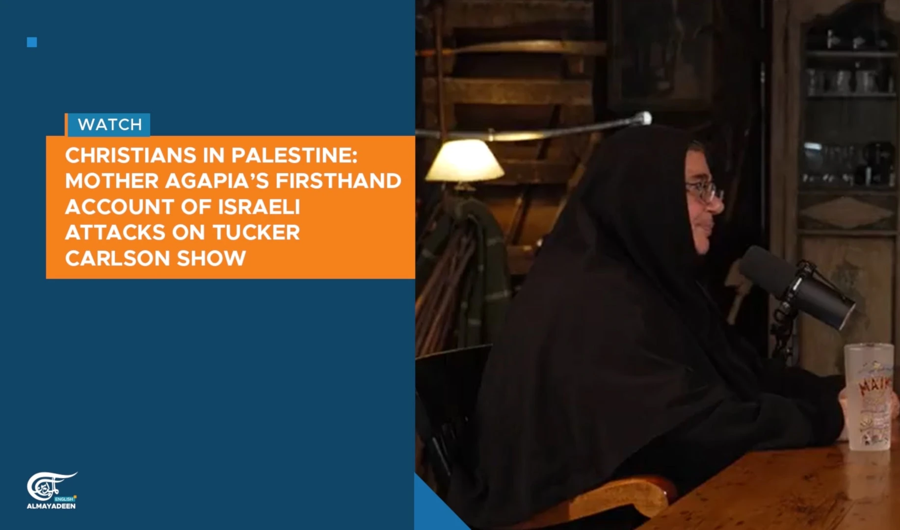 Christians in Palestine: Mother Agapia’s account of Israeli attacks on Tucker Carlson Show