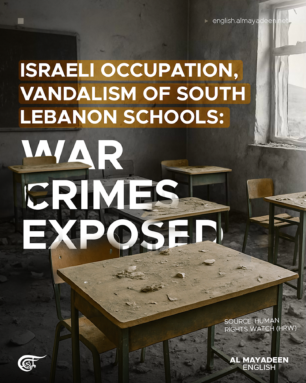 Israeli occupation, vandalism of South Lebanon schools: War crimes exposed: HRW