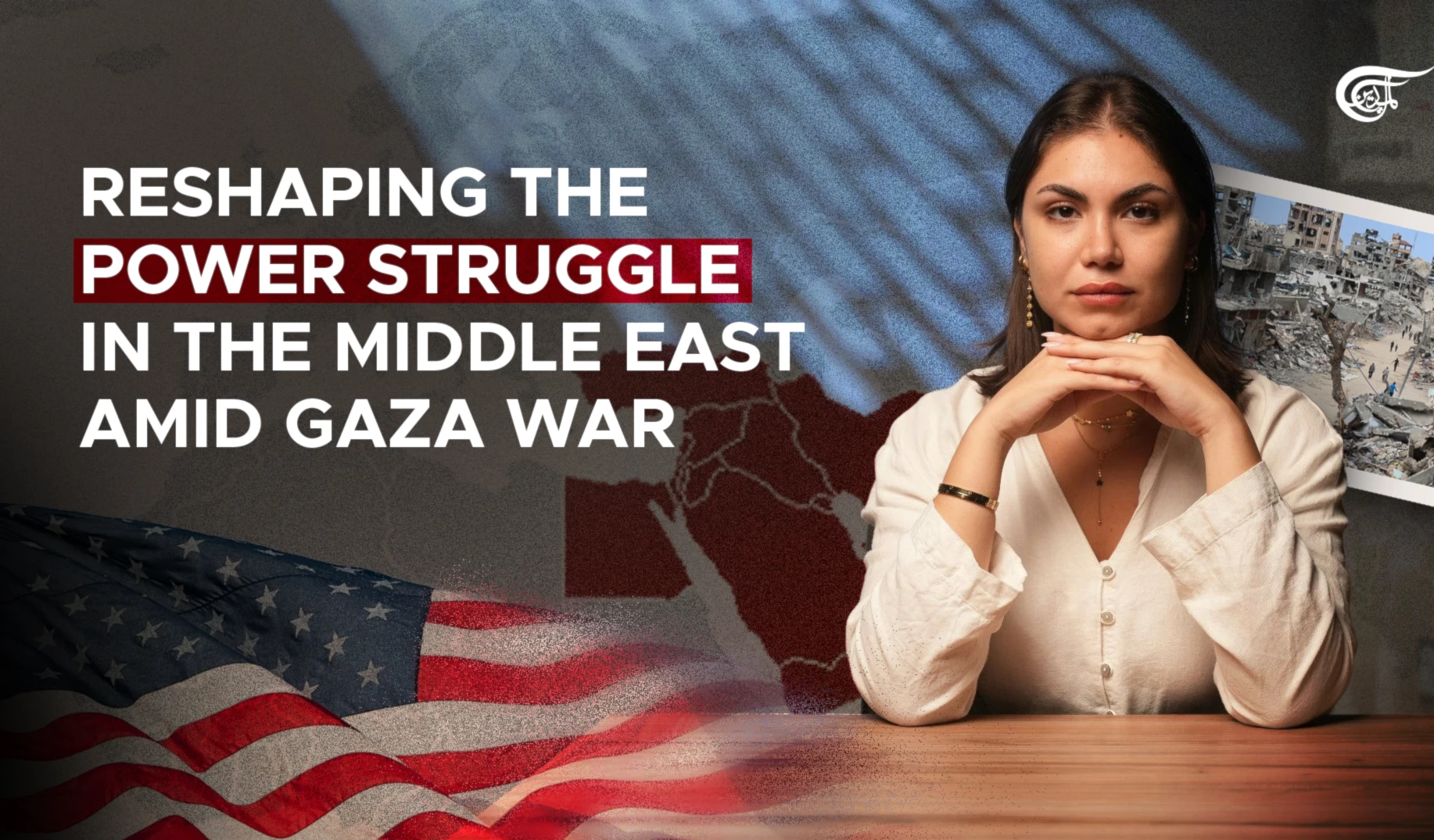 Reshaping the power struggle in the middle east amid Gaza war
